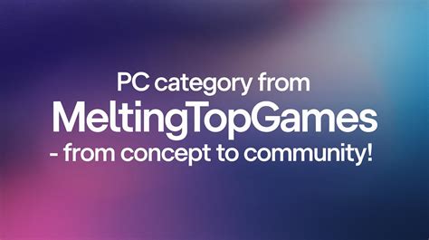 pc category from meltingtopgames